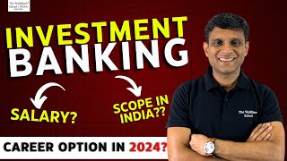 INVESTMENT BANKING AS A CAREER OPTION  INVESTMENT BANKING IN 2024thewallstreetschool [upl. by Micki]