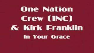 1NC One Nation Crew  In Your Grace [upl. by Oria]