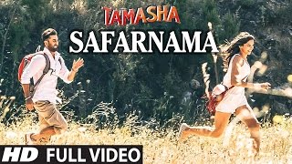 SAFARNAMA Full VIDEO song  Tamasha  AR Rahman Lucky Ali  Ranbir Kapoor Deepika Padukone [upl. by Savior]