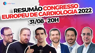 Resumão Congresso Europeu de Cardiologia 2022 [upl. by Rothstein]