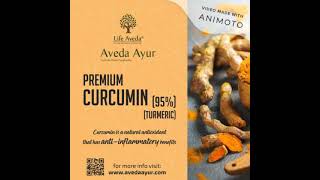 What is Curcumin 95   Learn About Our High Strength Turmeric Extract  Aveda Ayur  Life Aveda [upl. by Hubert]