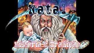 Natal Origem História e Tradição [upl. by Urbanus]