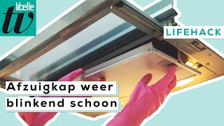 Zo maak je het filter van je afzuigkap schoon  Libelle Lifehack [upl. by Vano]