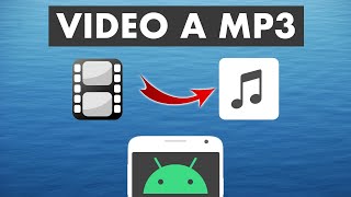 CÓMO CONVERTIR VIDEOS A MP3 EN ANDROID  Fácil y Rápido 🎧 [upl. by Collete]