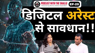 Digital Arrest amp Cyber Crime Scam Stay Alert  Podcast With Shallu [upl. by Tannen524]