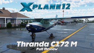 XPlane 12  Thranda Cessna 172M DGS series  Review [upl. by Aruabea]