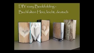 DIY easy Bookfolding  Buchfalten Herz leicht deutsch [upl. by Nallaf]