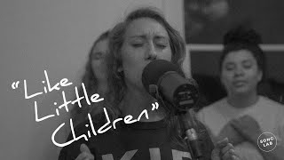 SongLab  quotLike Little Children feat Hanna Sheetsquot [upl. by Renfred260]