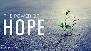 THE POWER OF HOPE  Dare To Believe  Inspirational amp Motivational Video [upl. by Melnick]