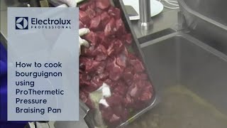 How to cook bourguignon using ProThermetic Pressure Braising Pan  Electrolux Professional [upl. by Arraic]