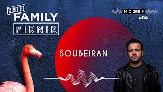 Soubeiran  Road to Family Piknik 2023  Mix Serie 04 [upl. by Aip20]