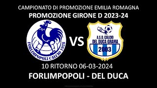 PROMOZIONE GIRONE D FORLIMPOPOLI  DEL DUCA 06032024 [upl. by Netsuj]