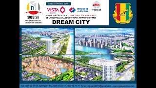 🔴SGCG SA présente Dream City  première ville futuriste de la République de Guinée à SonfoniaTayaki [upl. by Arymat]