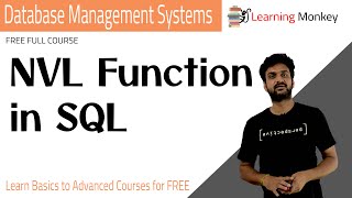 NVL Function in SQL  Lesson 63  DBMS  Learning Monkey [upl. by Airdnaxila]