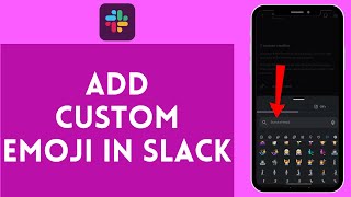 How to Add Custom Emoji on Slack 2024  Include Custom Emoji on Slack [upl. by Reidar]