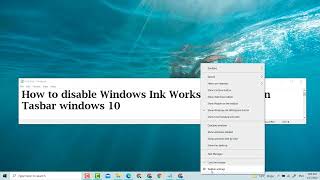 how to disable windows ink workspace show on taskbar windows 10 [upl. by Yrrot747]