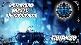 Hollow Knight  Guía 112  Como conseguir el Nucleo de Saviavida  Parte 20 [upl. by Hait784]