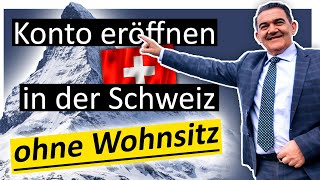 Konto in der Schweiz eröffnen ohne Wohnsitz [upl. by Lynd]