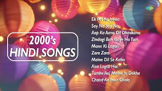 2000s Hindi Songs For Diwali  Top Hindi Songs  Say Na Say Na  Ek Pal Ka Jeena  Zara Zara [upl. by Shieh366]