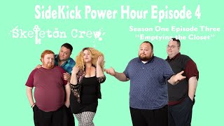 SideKick Power Hour Episode 4 [upl. by Quinta]