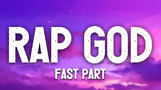 Rap God lyrics Fast Part  Eminem [upl. by Atteyram]