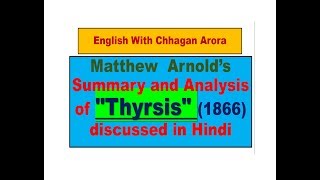 Matthew Arnold’s Summary and Analysis of quotThyrsisquot 1866 discussed in Hindi [upl. by Irpak]