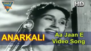 Anarkali Hindi Movie  Aa Jaan E Video Song  Pradeep Kumar Bina Rai  Eagle Hindi Movies [upl. by Ynaffik]