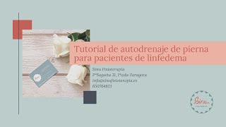 Tutorial de autodrenaje de pierna para pacientes de linfedema [upl. by Khalsa90]