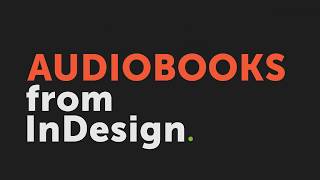 Audiobooks from InDesign [upl. by Akenaj]