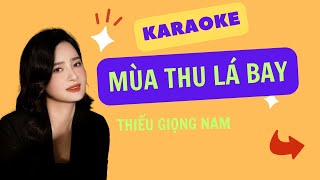 Karaoke Mùa Thu Lá Bay Thiếu Giọng Nam Song Ca với Linh Lan [upl. by Nassir]