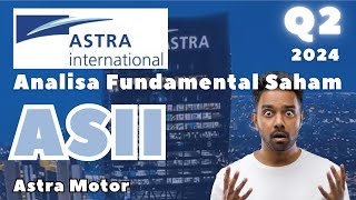 Cara Investasi Saham ASII Q2 2024  Astra Motor [upl. by Namad412]