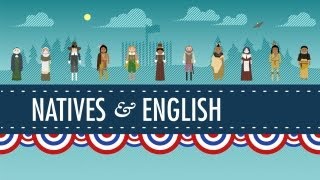 The Natives and the English  Crash Course US History 3 [upl. by Tirrag429]