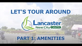 Tour Around Lancaster New City Part 1 Amenities [upl. by Anha]