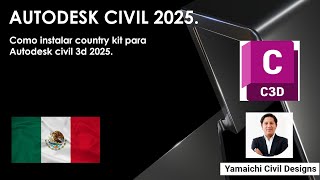 Autodesk Civil 3d 2025 Country Kit México 2025 [upl. by Goar83]