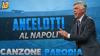 Canzone Ancelotti al Napoli feat Dusty  Parodia Lo Stato Sociale  Una Vita In Vacanza [upl. by Clarabelle]