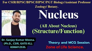 NUCLEUS StructureFunction CSIRGATEBSCMSC RPSCMPPSCHPSCBPSC PGT BIOLOGY ZOOLOGYBOTANY [upl. by Rask]