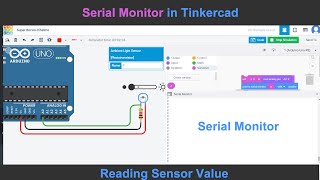 Using Serial Monitor in Tinkercad  Serial Monitor Block [upl. by Eenel]