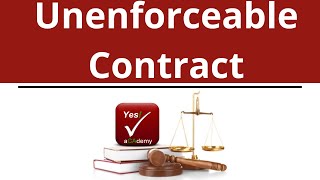 Unenforceable Contract [upl. by Pooi]