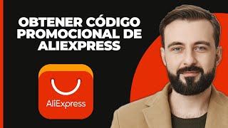 Cómo obtener un código promocional de AliExpress [upl. by Xuaeb356]