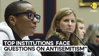 Congress questions Harvard MIT and UPenn Presidents on Campus Antisemitism  WION Originals [upl. by Cai]