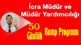 İcra Müdürlüğü Sınavı için 50 GÜNLÜK KAMP PROGRAMI Hazır  PDF çalışma Programı [upl. by Munro]