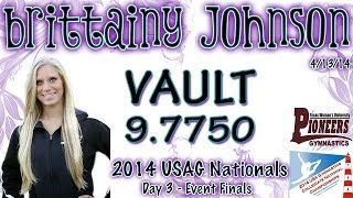 Brittainy Johnson Vault TWU 14 Nationals Day 3 [upl. by Anrym]