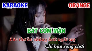 BรT Cฦ M MแบถN  ORANGE  KARAOKE NHแบ C TRแบบ  BEAT TONE Nแปฎ COVER [upl. by Whitver804]