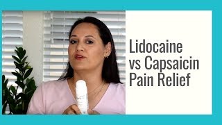 Lidocaine vs Capsaicin Pain Relief Cream [upl. by Yxel]