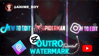 CAPCUT  OUTRO LOGO WATERMARK INTRO TUTORIAL capcut edit animeeditingapp [upl. by Klemm435]