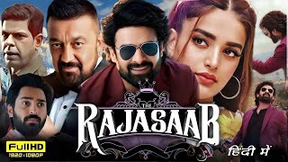 The Raja Saab Full Movie Hindi Dubbed 2024  Prabhas  Nidhhi Agerwal  HD Review And Unknown Facts [upl. by Henley32]