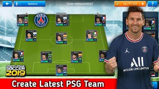 How To Create Latest PSG Team In Dream League Soccer 2019 [upl. by Adao]