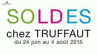 Soldes dété 2015  Truffaut [upl. by Odranoel]