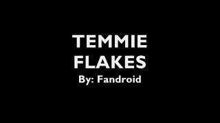 Temmie Flakes Ad Lyrics [upl. by Kate]