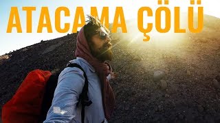 Atacama Çölünde Rüzgara Yakalandım 31 [upl. by Normandy]